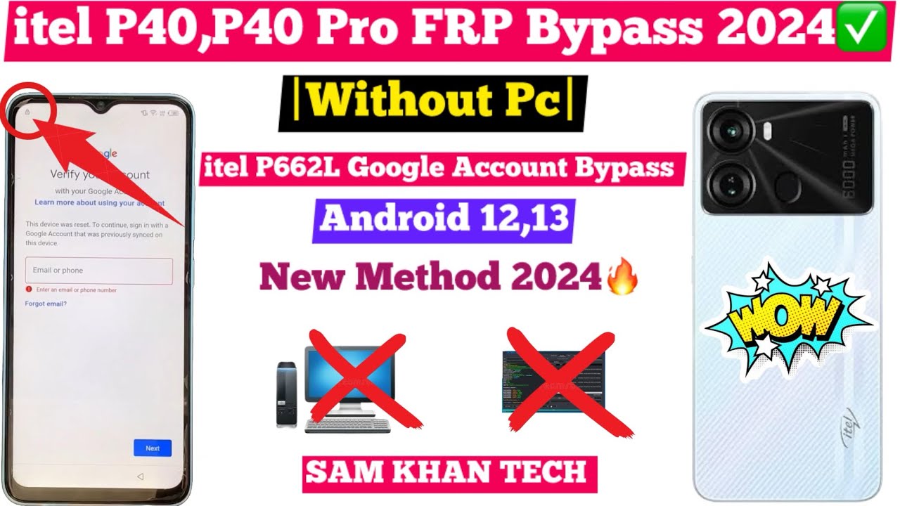 itel P40,P40 Pro FRP Bypass 2024 itel{P662L} Google itel P40,P40 Pro FRP Bypass 2024 itel{P662L} Google