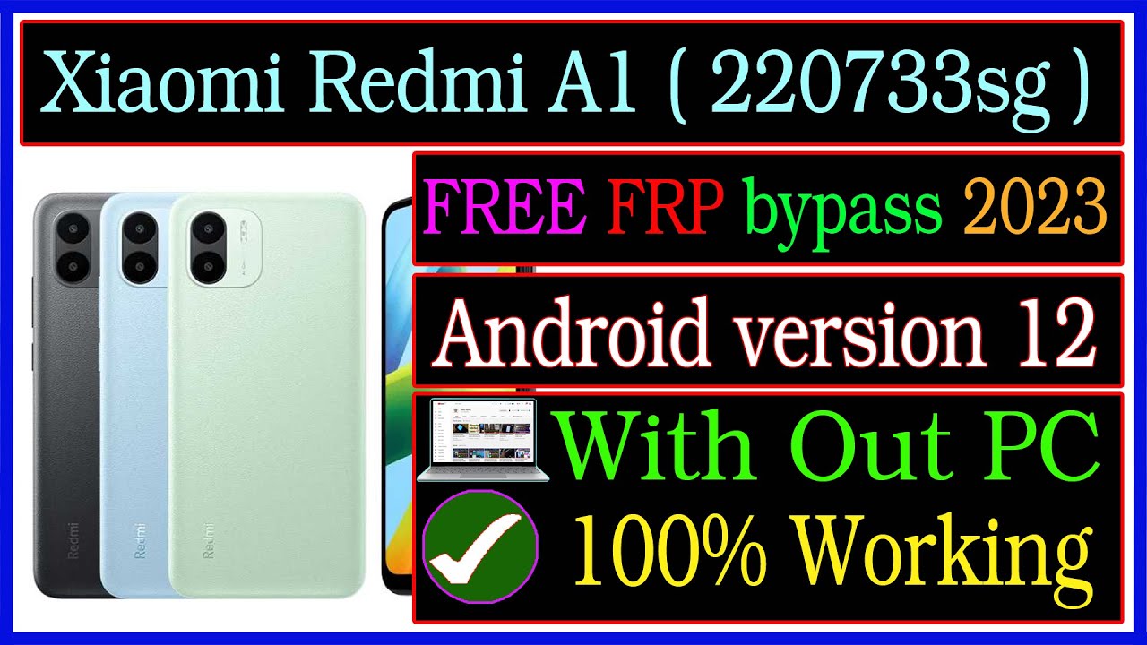 Xiaomi Redmi A1 ( 220733sg ) Frp Bypass Without Pc 2023 Xiaomi Redmi A1 ( 220733sg ) Frp Bypass Without Pc 2023