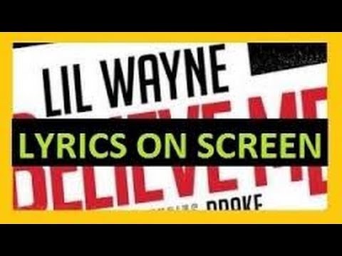 Believe Me feat Drake Explicit by Lil Wayne on Amazon