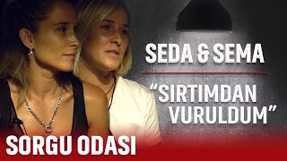 SEMA & SEDA SURVİVOR'DAN SONRA İLK DEFA !!! | SORGU ODASI