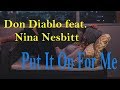 Don Diablo feat. Nina Nesbitt - Put It On For Me (Lyrics)