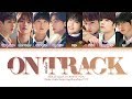 Stray Kids - On track (바보라도 알아) (Color Coded Lyrics Eng/Rom/Han/가사)
