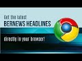 Download Bernews Free Chrome Extension, August 2017