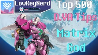 Lowkeynerd Top 500 D.va Main Guide Defense Matrix