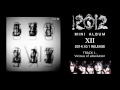 10月1日(水)発売!! 12012 NEW MINI ALBUM 「XII」