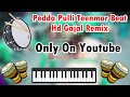 Pedda Pulli || Teenmar Beat || Hd Gajal || Remix @DEEJAYKIRANHYDERABAD