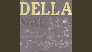 Watch Della Mae Ballad Of A Lonely Woman video