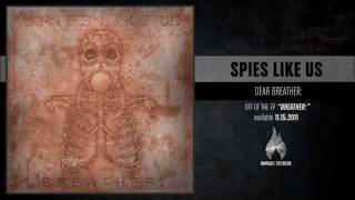 Watch Spies Like Us Dear Breather video