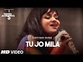 Tu Jo Mila I T-Series Acoustics I Aditi Singh Sharma