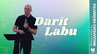Darīt labu I Kaspars Šterns