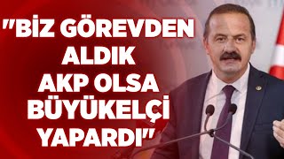Biz Görevden Aldık, Akp Olsa Büyükelçi Yapardı Yavuz Ağıralioğlu Krt Haber