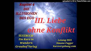 TEXTBUCH K4 III. Liebe ohne Konflikt Ein Kurs in Wundern Greuthof Verlag Lesung 2023 Simone Fugger
