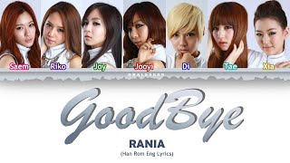 Watch Rania Goodbye video