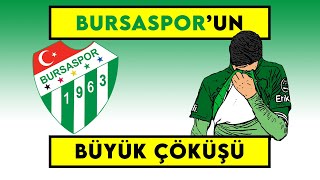 Bursaspor'un Çöküş Hikayesi
