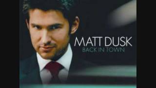 Watch Matt Dusk Always video