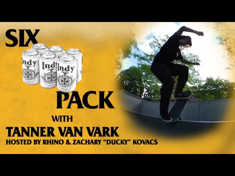 "Six Pack" with Tanner Van Vark | Independent Trucks