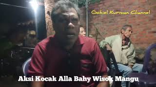 Aksi Kocak Alla Bahy Wisok Mangu Part 9