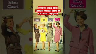 Güzeller Geçidi Sinemanın Efsaneleri Aynı Karede Selma Güneri Filiz Akın Pervin Par Hülya Koçyiğit