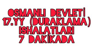 Kpss Tari̇h 17.Yy Duraklama Dönemi̇ Islahatlari