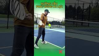 Hướng Dẫn Phát Bóng Pickleball X2 Lực
