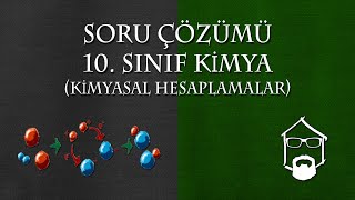 Kimyasal Hesaplamalar Soru Çözümü, Tyt 10. Sınıf
