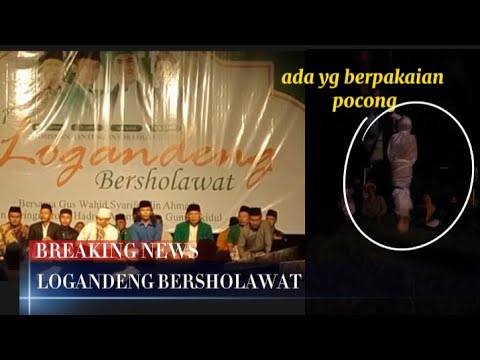 ❗Gus wahid❗ Logandeng bersholawat ‼️ pocong juga pengen bersholawat‼️