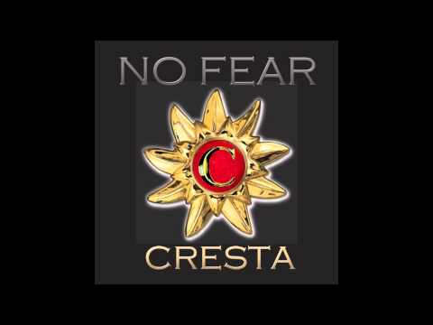 CRESTA - No Fear