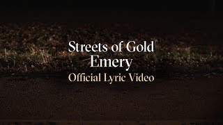 Watch Emery Streets Of Gold video
