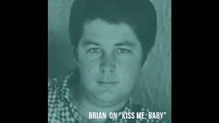 Watch Brian Wilson Kiss Me Baby video