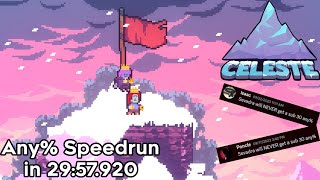 Celeste - Any% Speedrun In 2957.920 First Sub 30 D