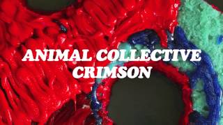 Watch Animal Collective Crimson video