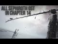 All Sephiroth OSTs in Chapter 14 - Final Fantasy 7 Rebirth