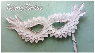 How To Make Mask With Paper Membuat Topeng Dari Kertas Topeng Karnaval Topeng Bulu