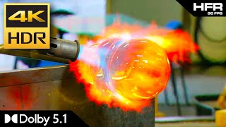 4K Hdr 60Fps | Glass Blowing | Dolby 5.1