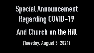 COVID Announcement on August 3, 2021