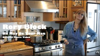 Watch Rory Block He May Be Your Man video