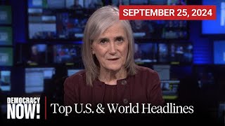 Top U.s. & World Headlines September 25, 2024