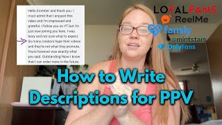 How To Write Description For Ppv Onlyfans Fansly Loyalfans