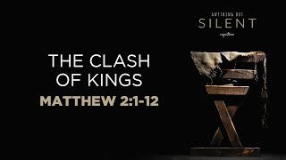 The Clash of Kings // Matthew 2:1-12