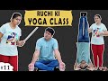 RUCHI KI YOGA CLASS | रूचि की योग क्लास Family Comedy ...
