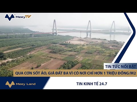 TIN BẤT ĐỘNG SẢN: QUA CƠN SỐT ẢO, GIÁ ĐẤT BA VÌ CÓ NƠI CHỈ HƠN 1 TRIỆU ĐỒNG/M2