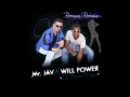 Boom Boom Mr Jav & Will Power