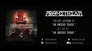Watch Promethean An Ancient Chaos video