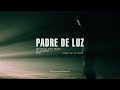 Padre De Luz Video preview