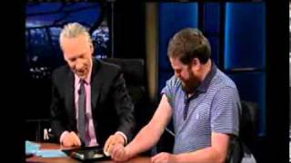 Bill Maher "Zach I thought We Might..."