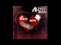 Ahzee Dirty Love Original Mix Small