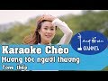 Karaoke Chèo: Hương tóc người thương - Giọng nữ đơn ca - ĐTBT - SL Hoàng Công Chí