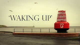 Waking Up - North Shields Fish Quay