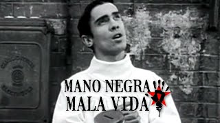Watch Mano Negra Mala Vida video