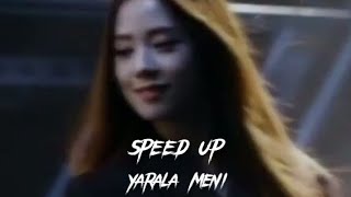 Yarala meni -Speed up-